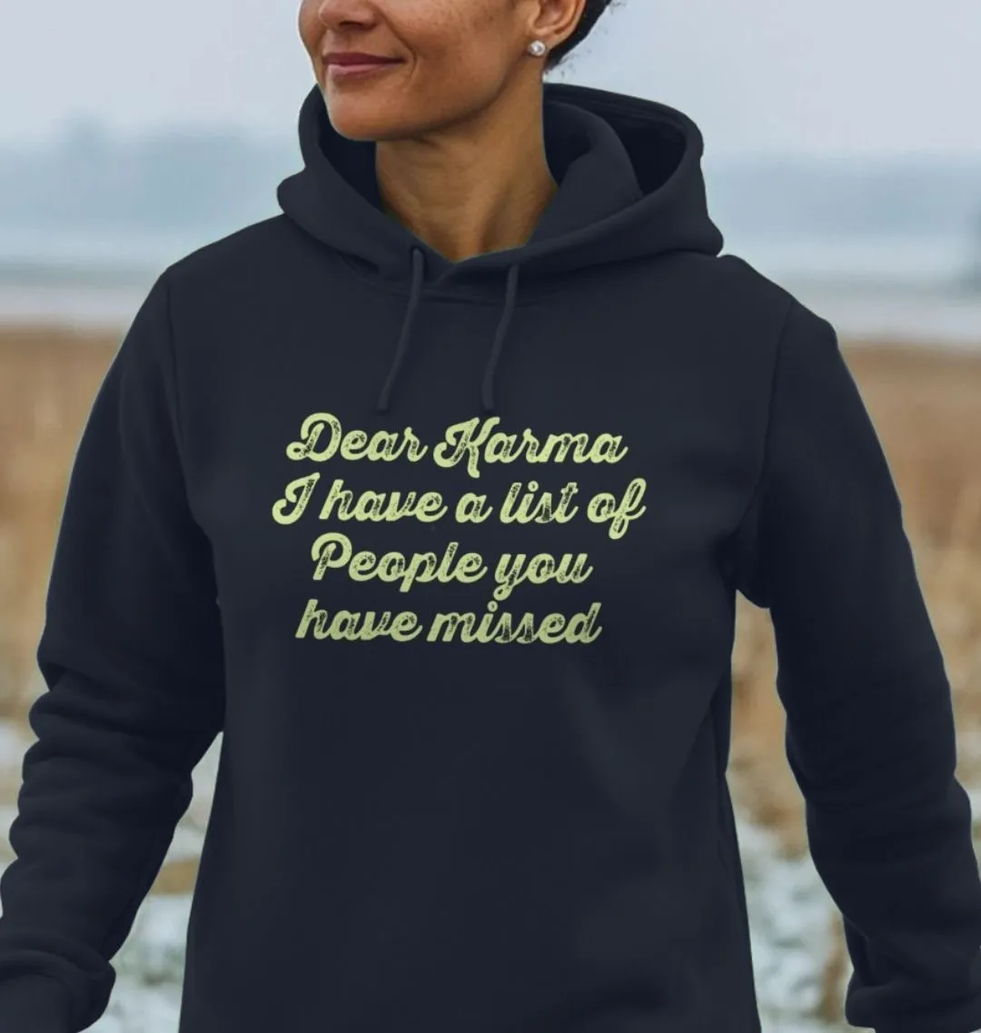 Dear Karma Women's Hoodie